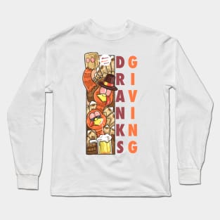 Happy dranksgiving thanksgiving Long Sleeve T-Shirt